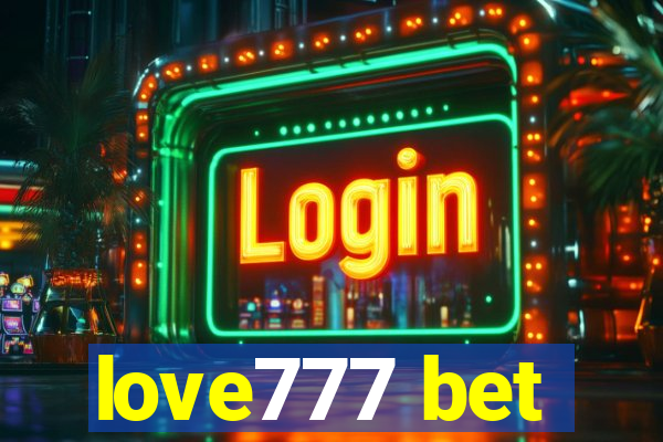 love777 bet